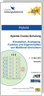 HYBRID | Cluster-Schulung: Konzeption, Auslegung, Funktion und Eigenschaften von Multilevel-Umrichtern