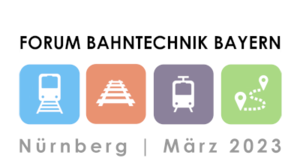 Forum BahnTechnik Bayern 2023