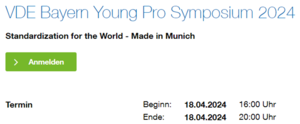 VDE Bayern Young Pro Symposium 2024: Standardization for the World - Made in Munich
