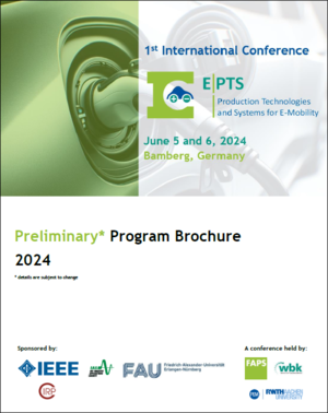 E-PTS:  International Conference on Production Technologies and Systems for E-Mobility 2024